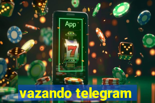 vazando telegram